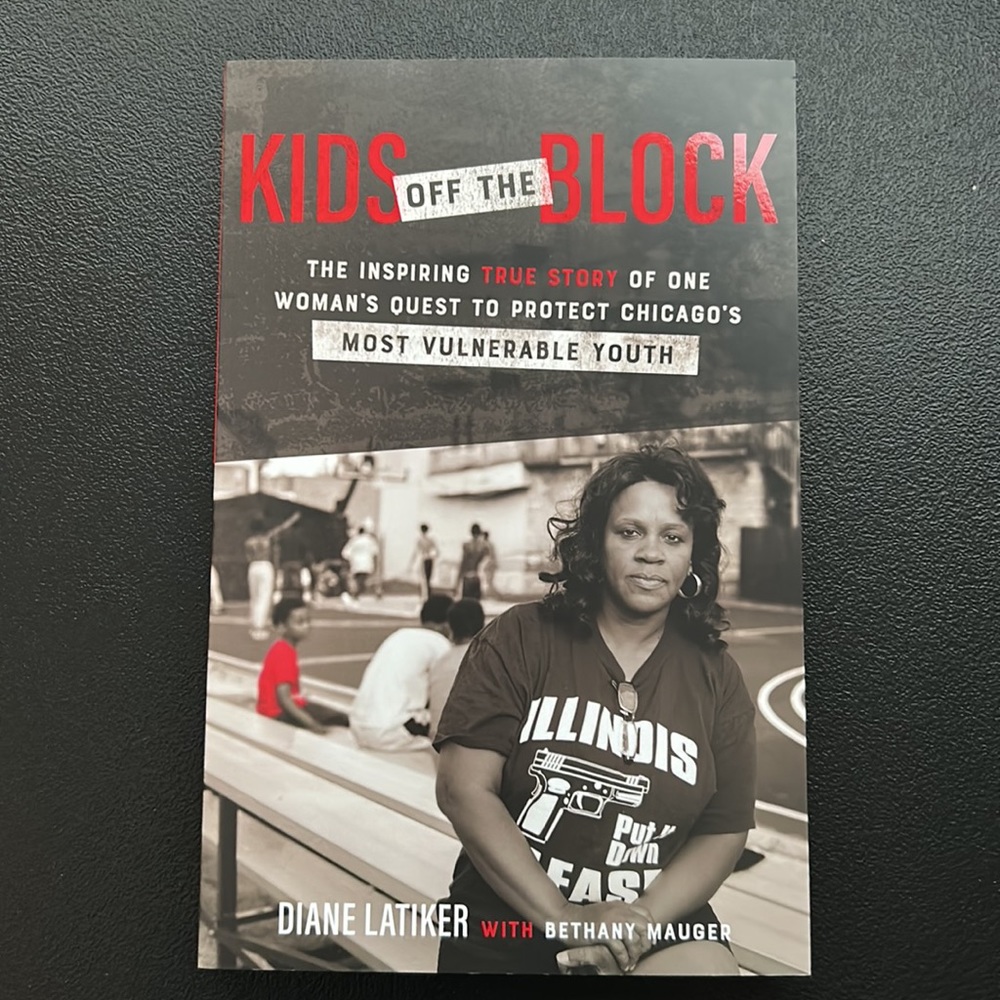 Kids off the Block: The Inspiring Story of One Woman's Quest to Protect Chicago'